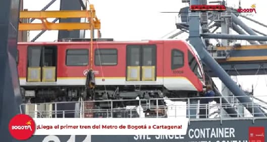 El segundo tren del Metro ya está en Bogotá tras su arribo al Puerto de Cartagena procedente de China